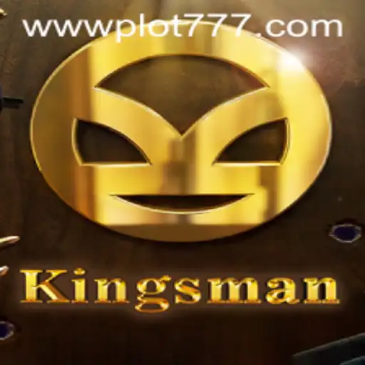 The Enchanting World of Kingsman: A Deep Dive into PLOT777