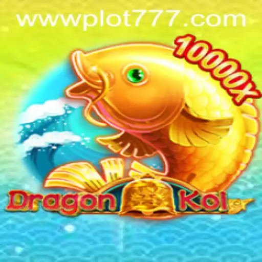 Explore the Mystical World of DragonKoi with PLOT777