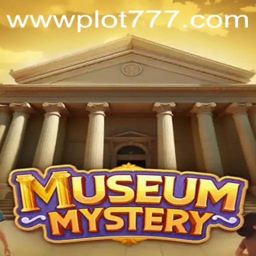 MuseumMystery: Unraveling Intrigue with PLOT777