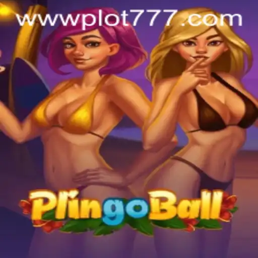 Discover the Exciting World of Plingoball and the Secrets of PLOT777