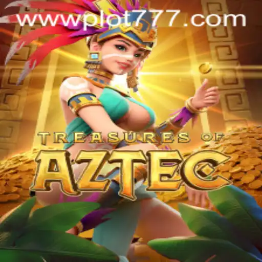 Unraveling the Mysteries of Treasures of Aztec with PLOT777